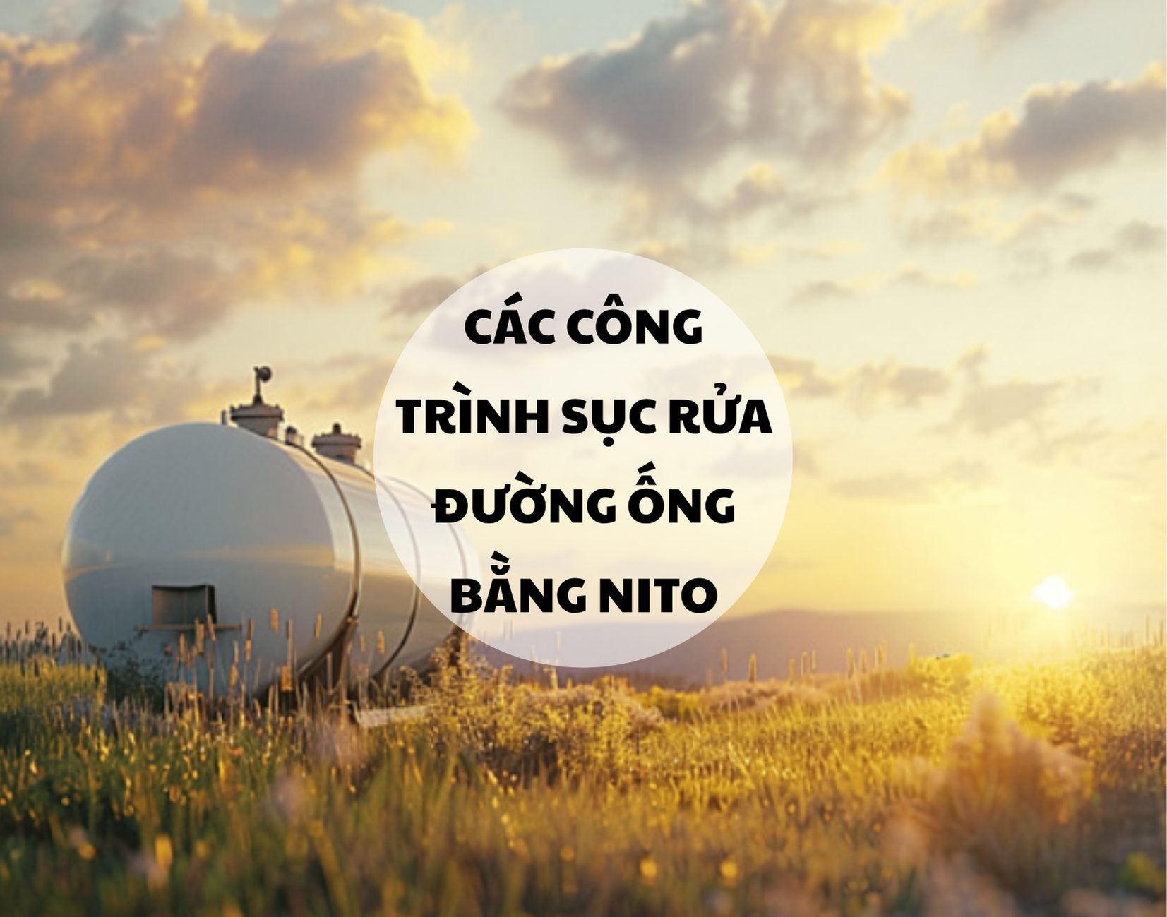 CAC CONG TRINH SUC RUA DUONG ONG BANG NITO 1